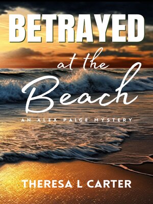 cover image of Betrayed at the Beach
